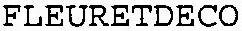 FLEURETDECO