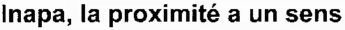 Inapa, la proximité a un sens