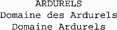 ARDURELS Domaine des Ardurels Domaine Ardurels