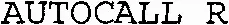 AUTOCALL R