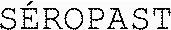 SÉROPAST
