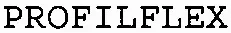 PROFILFLEX
