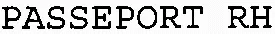 PASSEPORT RH