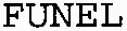 FUNEL