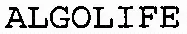 ALGOLIFE
