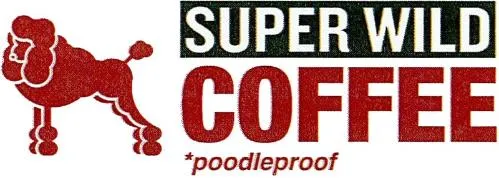 SUPER WILD COFFEE *poodleproof