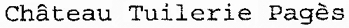 Château Tuilerie Pagès