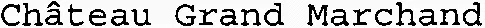 Château Grand Marchand