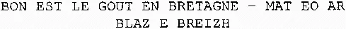 BON EST LE GOUT EN BRETAGNE – MAT EO AR BLAZ E BREIZH