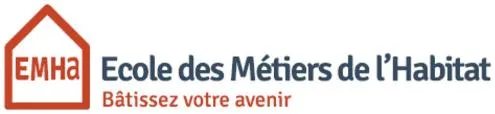 EMHA ECOLE DES METIERS DE L HABITAT BATISSEZ VOTRE AVENIR