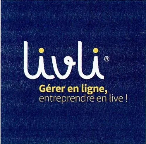 LIVLI GÉRER EN LIGNE, ENTREPRENDRE EN LIVE!