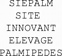 SIEPALM SITE INNOVANT ELEVAGE PALMIPEDES