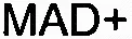 MAD+