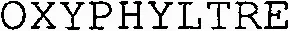 OXYPHYLTRE