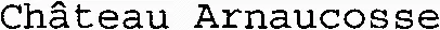 Château Arnaucosse
