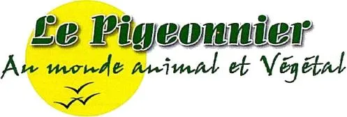 Le Pigeonnier Au monde animal et Végétal
