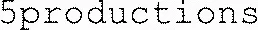 5productions