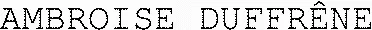 AMBROISE DUFFRÊNE