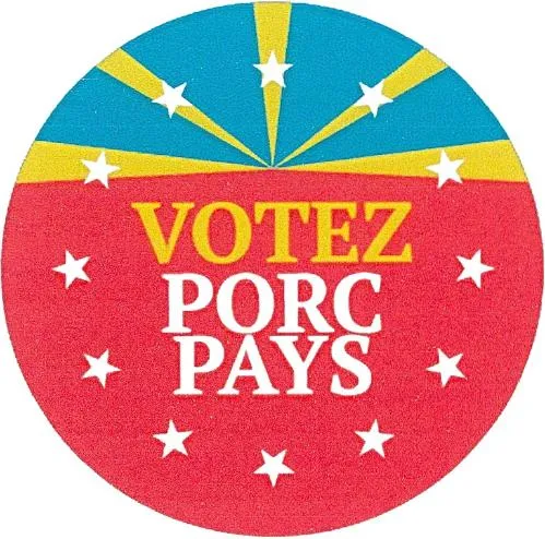 VOTEZ PORC PAYS