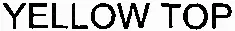 YELLOW TOP