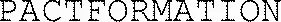 PACTFORMATION
