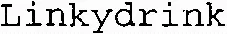 Linkydrink