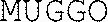MUGGO