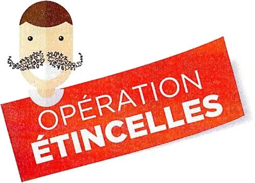OPÉRATION ÉTINCELLES