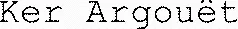 Ker Argouët