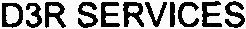 D3R SERVICES