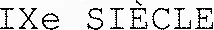 IXe SIÈCLE