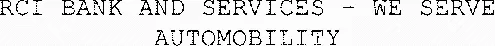 RCI BANK AND SERVICES - WE SERVE AUTOMOBILITY