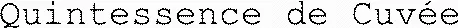 Quintessence de Cuvée