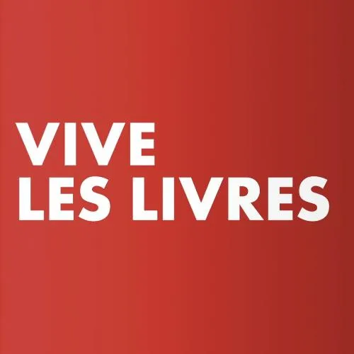 VIVE LES LIVRES