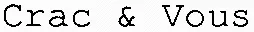 Crac & Vous