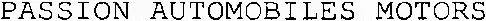 PASSION AUTOMOBILES MOTORS