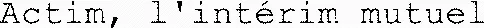 Actim, l'intérim mutuel
