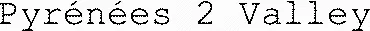Pyrénées 2 Valley