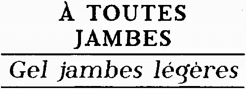À TOUTES JAMBES Gel jambes légères