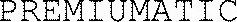 PREMIUMATIC