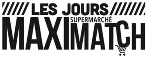 LES JOURS SUPERMARCHE  MAXIMATCH