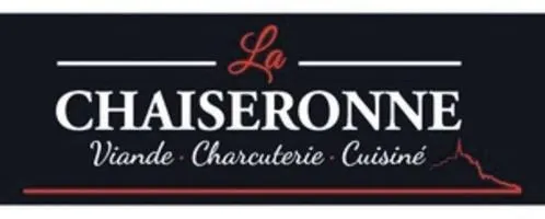 LA CHAISERONNE VIANDE CHARCUTERIE CUISINE
