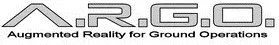 A.R.G.O. AUGMENTED REALITY FOR GROUND OPERATIONS