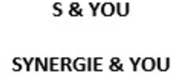 S & YOU SYNERGIE & YOU