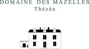 DOMAINE DES MAZELLES Thézée