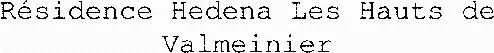 Résidence Hedena Les Hauts de Valmeinier