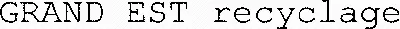 GRAND EST recyclage