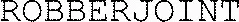 ROBBERJOINT