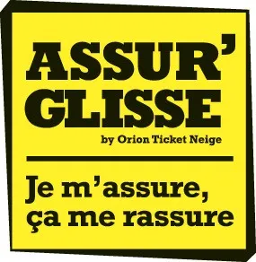 ASSUR'GLISSE by Orion Ticket Neige Je m'assure, ça me rassure