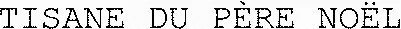 TISANE DU PÈRE NOËL